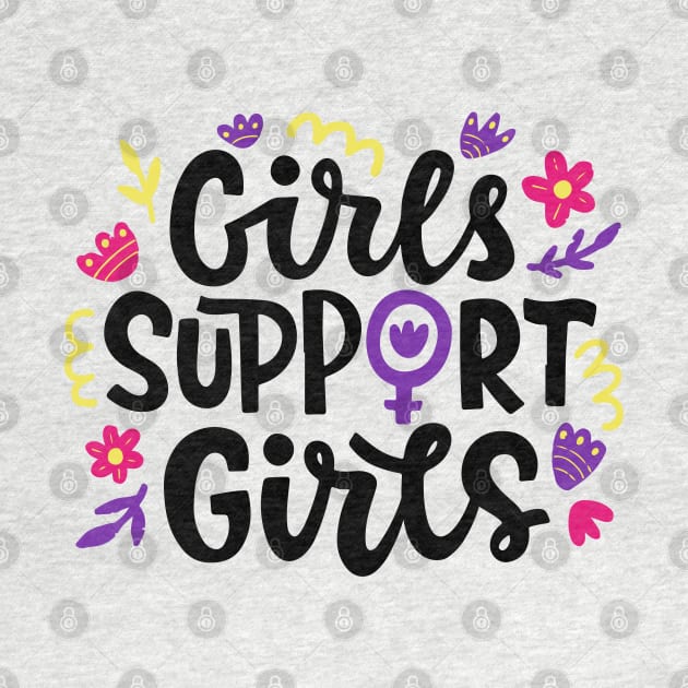 Girls Support Girls Simple Typography Gift by BadDesignCo